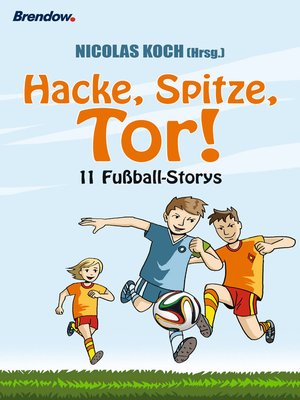 cover image of Hacke, Spitze, Tor